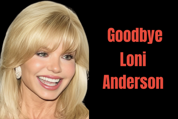 Break: Loni Anderson’s Sudden Departure Leaves Hollywood in Shock — What Really Happened? Goodbye, Loni Anderson.