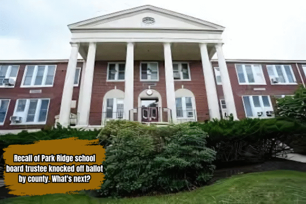 Recall Effort Against Park Ridge School Board Member Blocked by County Decision
