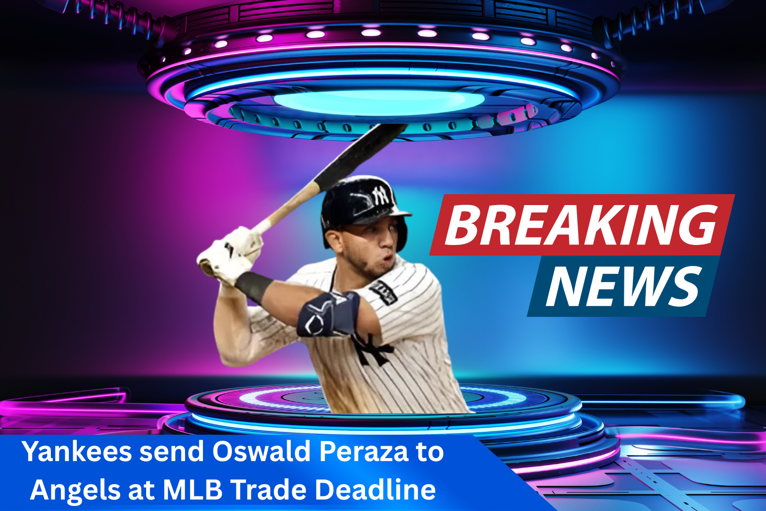Yankees-send-Oswald-Peraza-to-Angels-at-MLB-Trade-Deadline